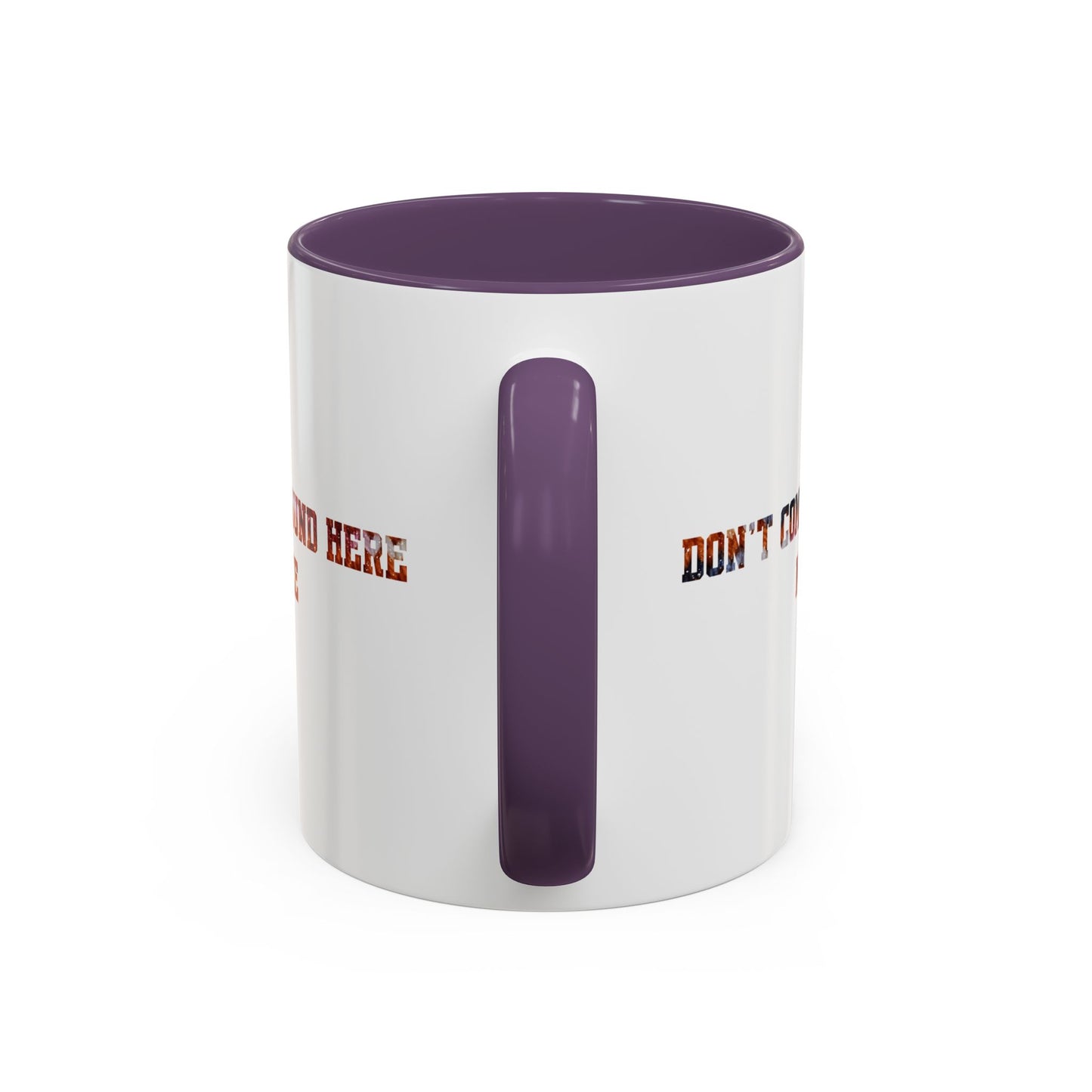 Don’t Commie Round Here No More Accent Mug