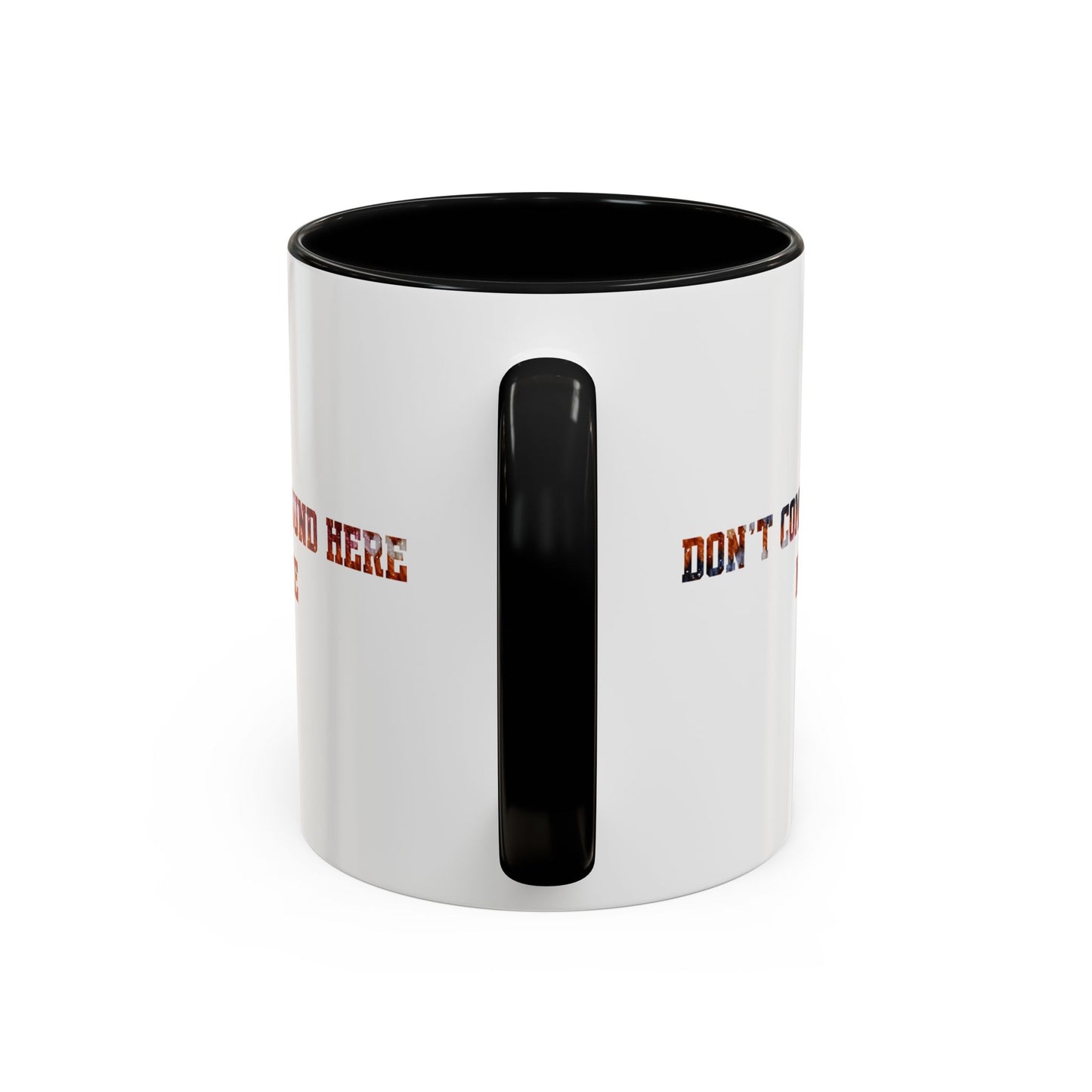 Don’t Commie Round Here No More Accent Mug