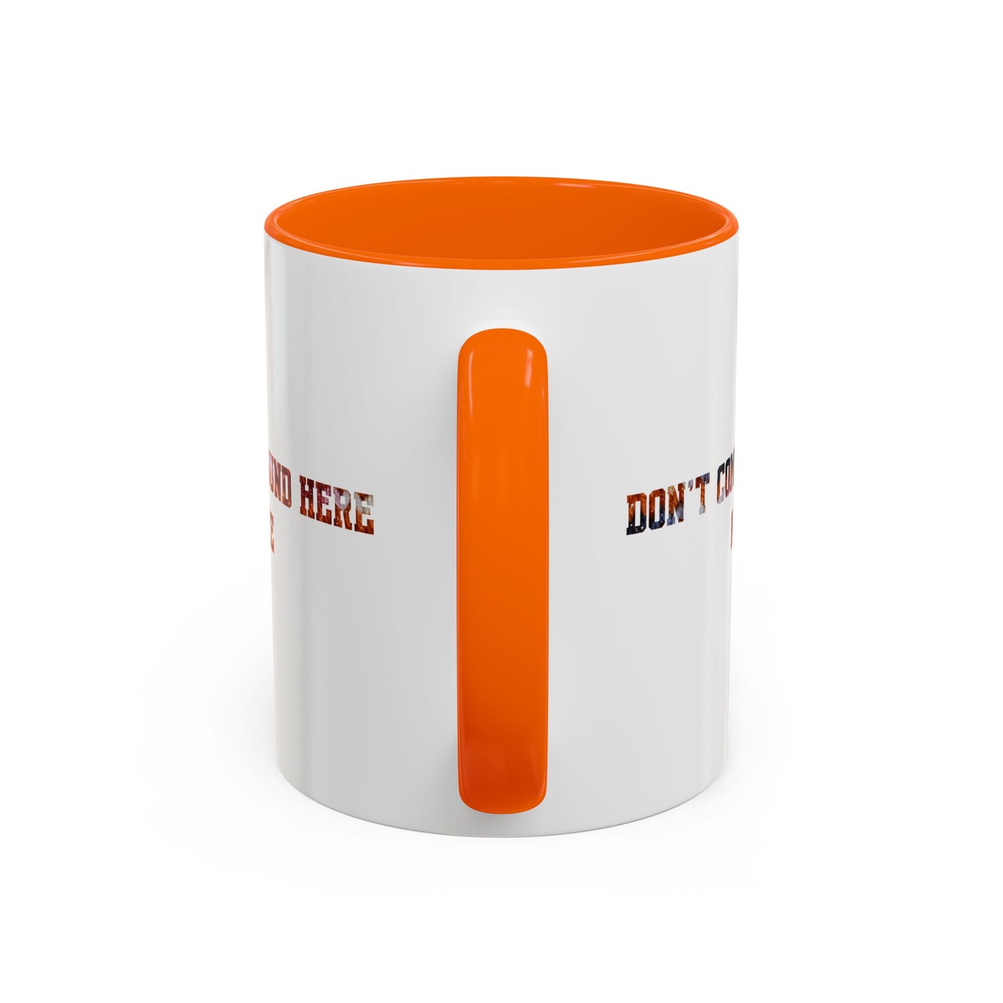 Don’t Commie Round Here No More Accent Mug