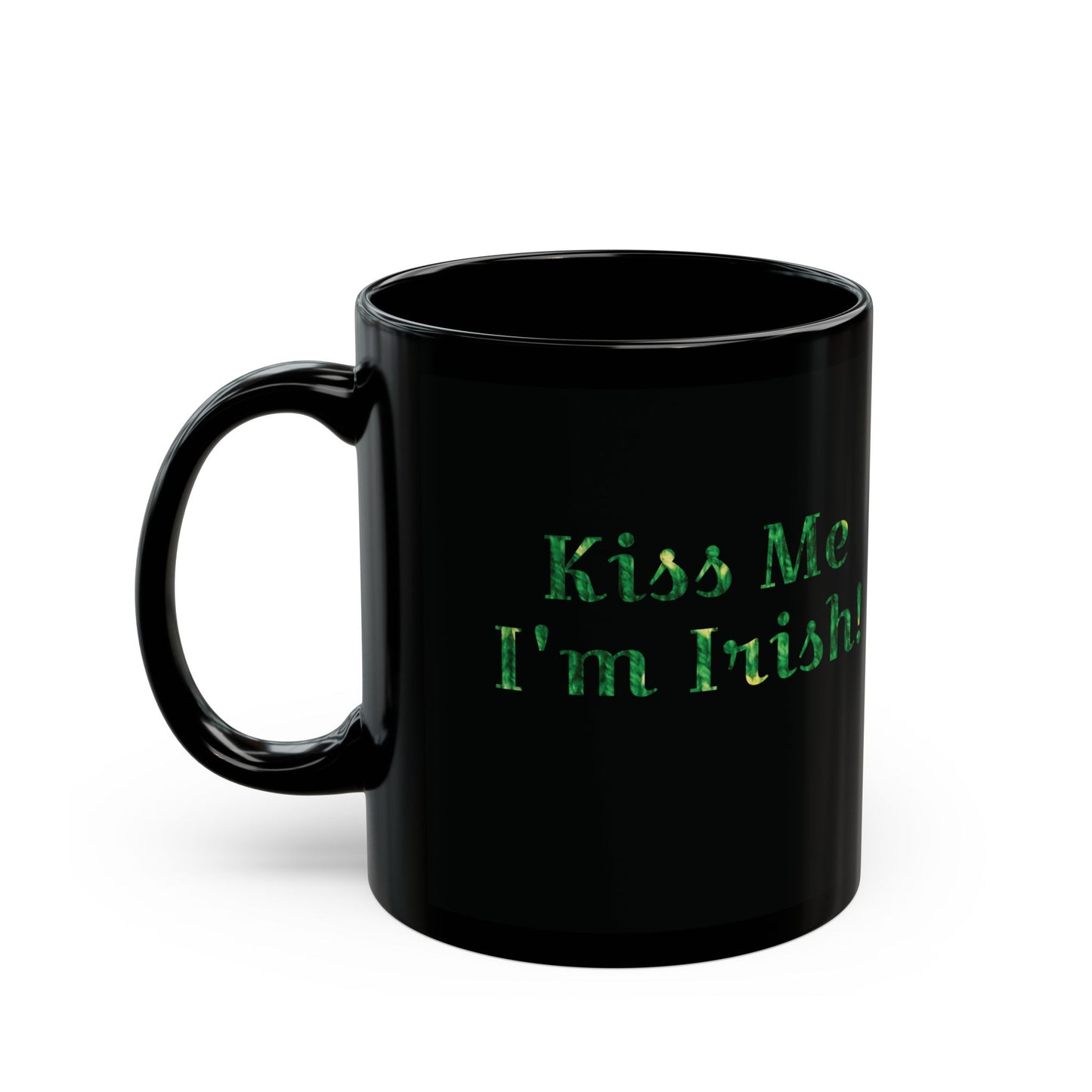 Kiss Me I'm Irish Black Coffee Mug - Perfect for St. Patrick’s Day Celebrations
