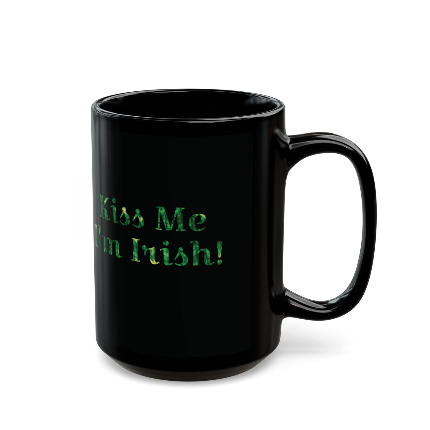 Kiss Me I'm Irish Black Coffee Mug - Perfect for St. Patrick’s Day Celebrations